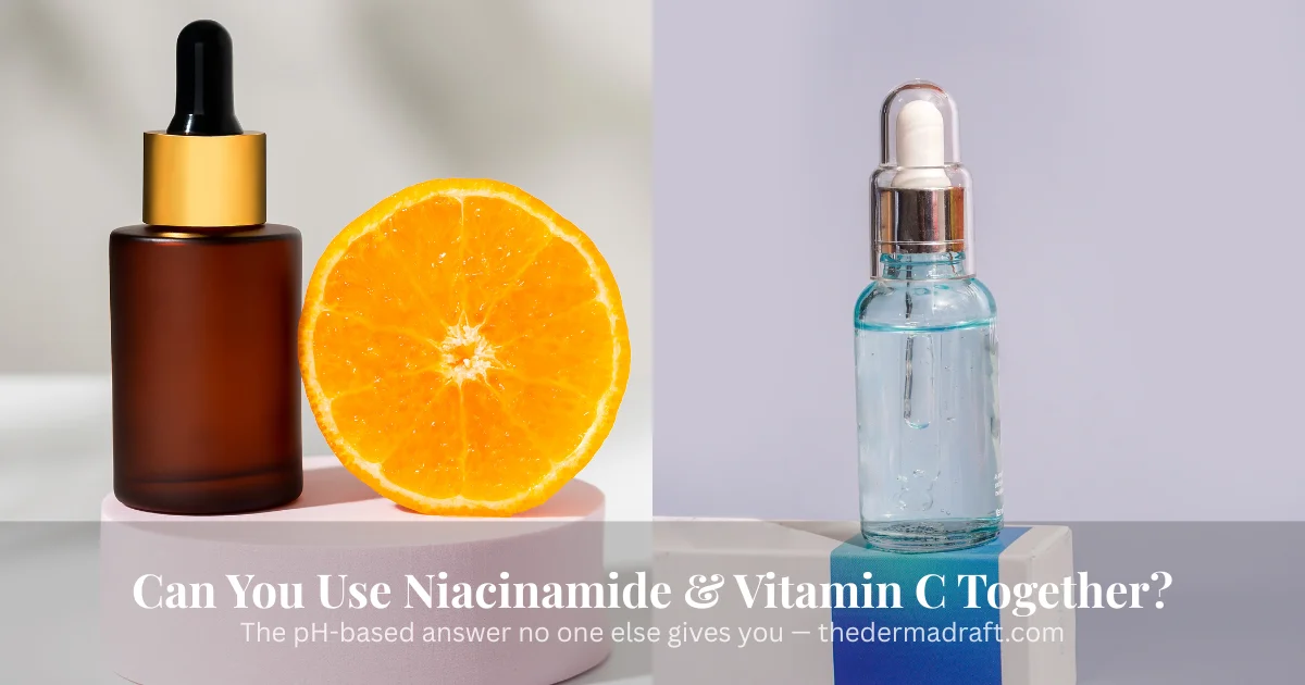 Niacinamide serum and vitamin C serum placed side by side showing ingredient compatibility question